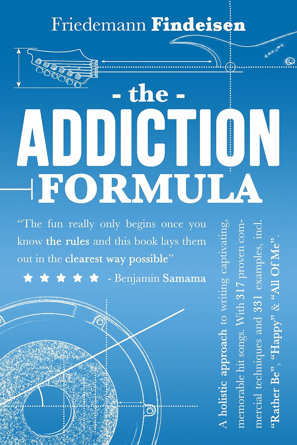The Addiction Formula: A holistic approach to writing captivating, memorable hit songs. With 317 proven commercial techniques and 331 examples. (Holistic Songwriting Book 1) (English Edition) baixar o livro de graça