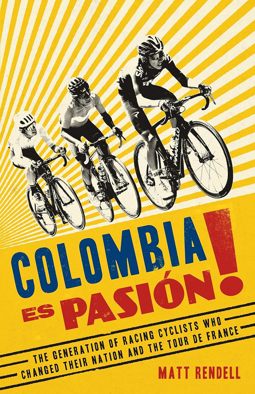 Colombia Es Pasion!: The Generation of Racing Cyclists Who Changed Their Nation and the Tour de France (English Edition) baixar o livro de graça