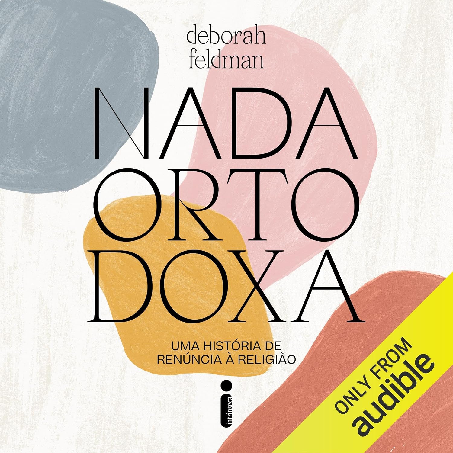 Nada ortodoxa: Uma história de renúncia à religião baixar livro de graça