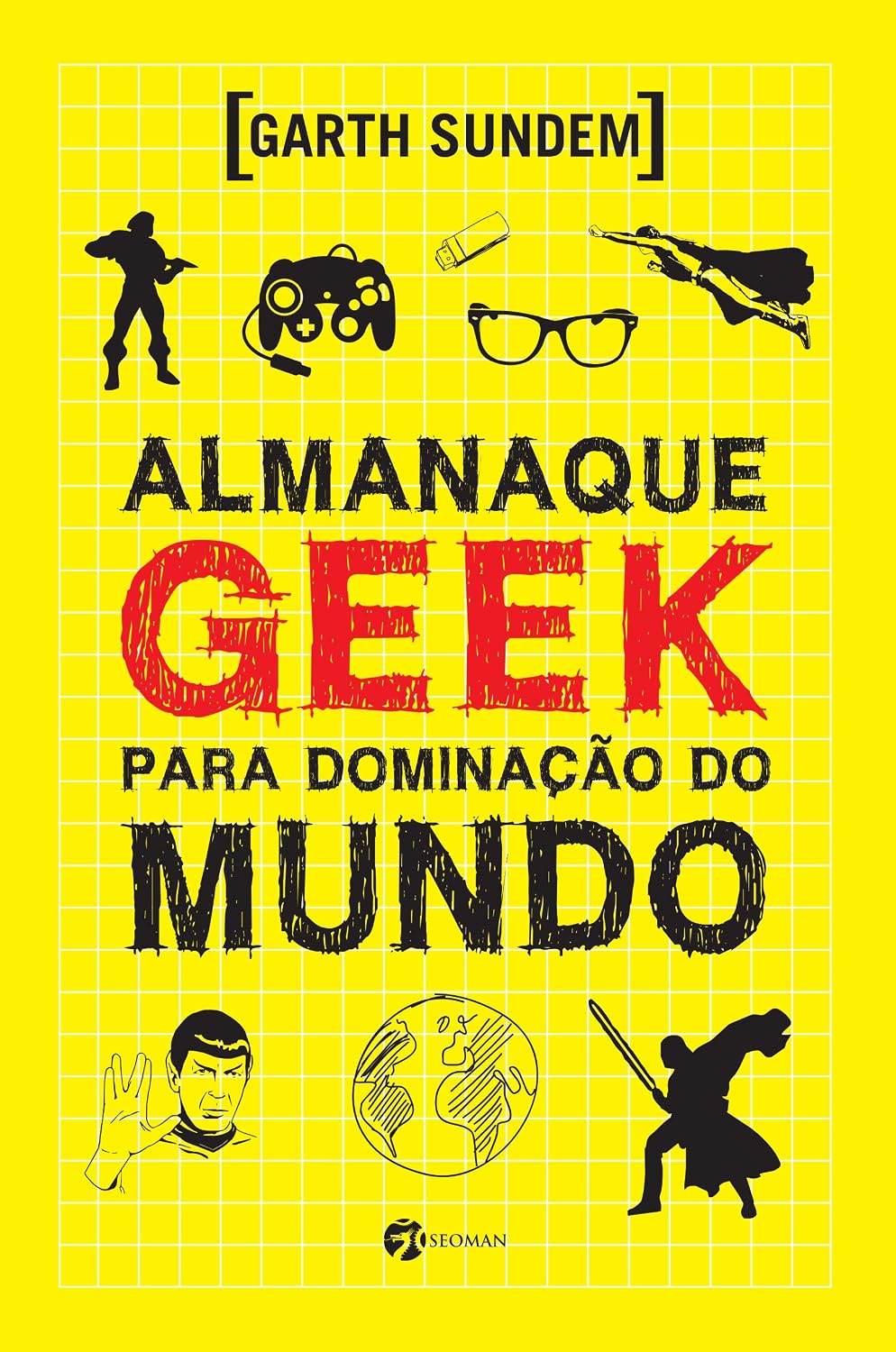 Almanaque Geek para Dominação do Mundo baixar livro de graça