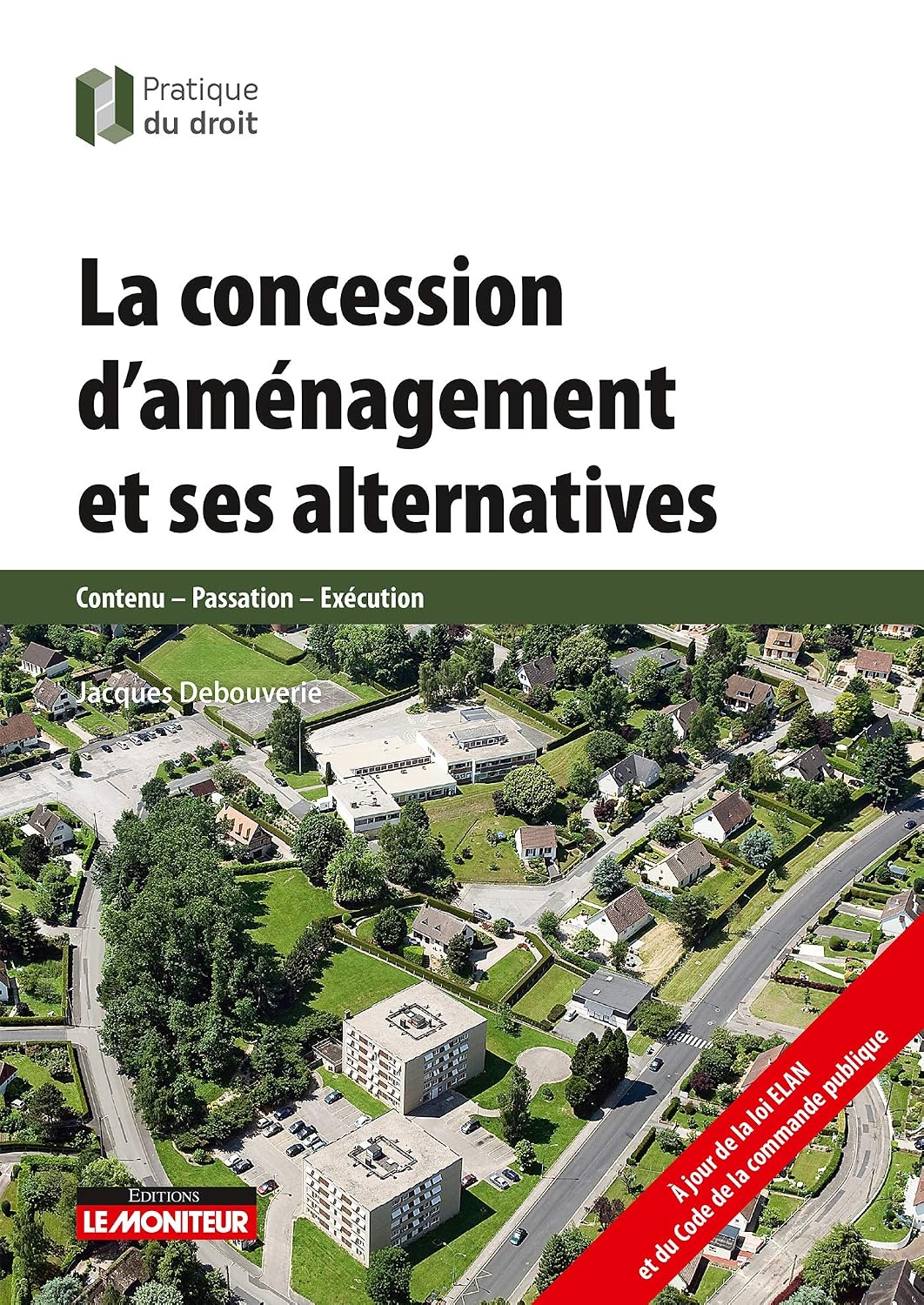 capítulo por capítulo baixar La concession d'aménagement et ses alternatives: Contenu - Passation - Exécution (French Edition)
