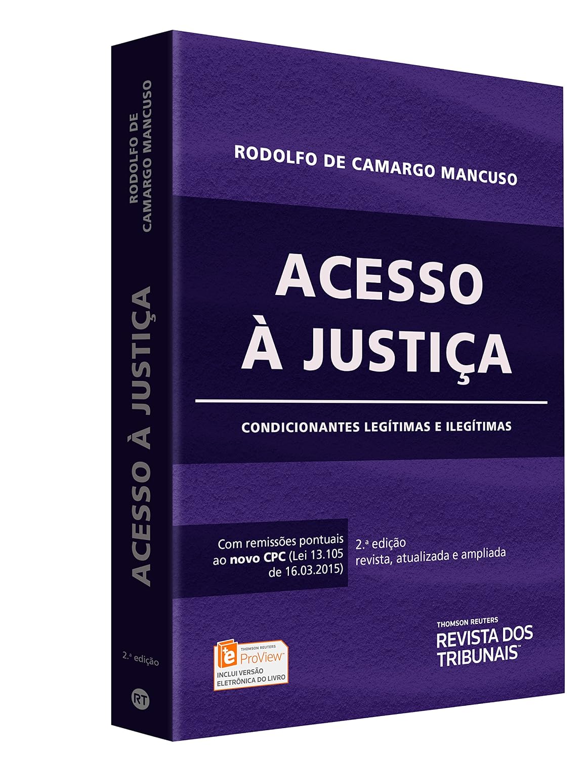 ler totalmente Acesso à Justiça. Condicionantes Legítimas e Ilegítimas