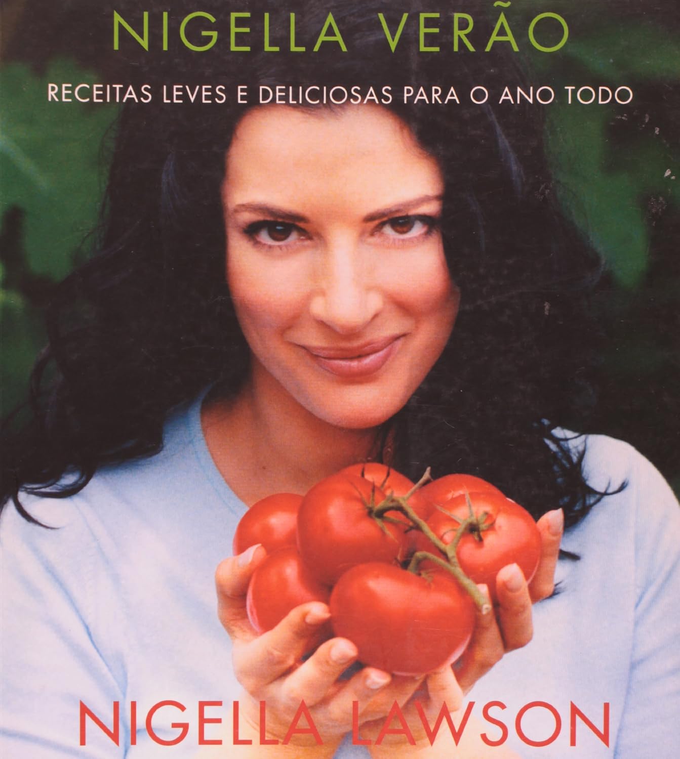 ler totalmente Nigella Verão. Receitas Leves e Deliciosas