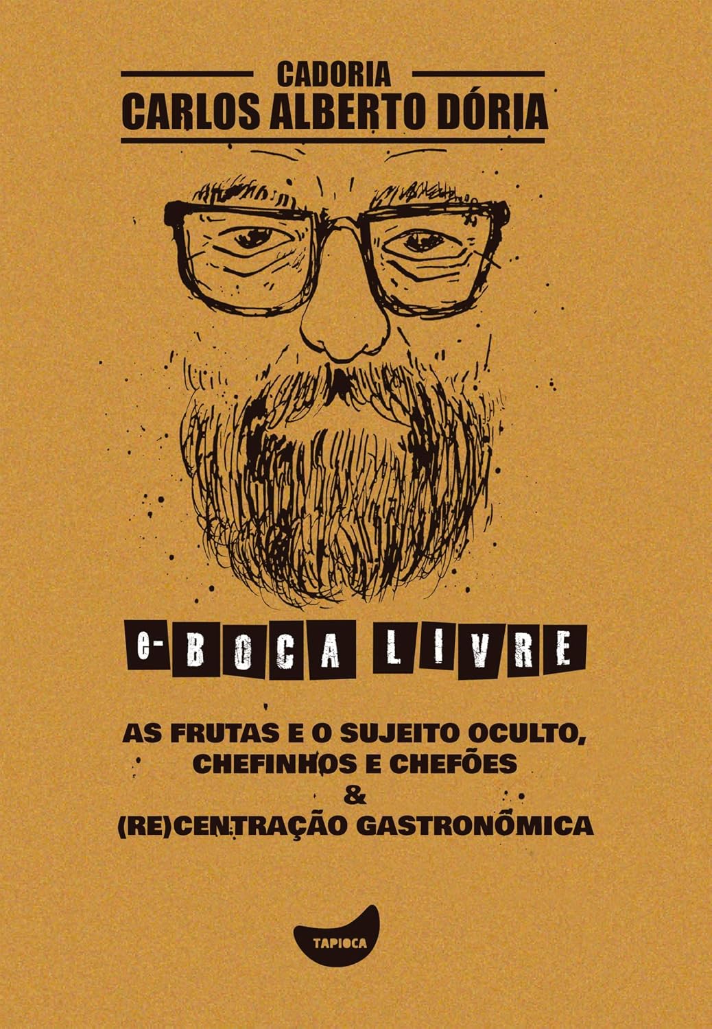 capítulo por capítulo baixar As frutas e o sujeito oculto, Chefinhos e chefões & (Re)Centração gastronômica