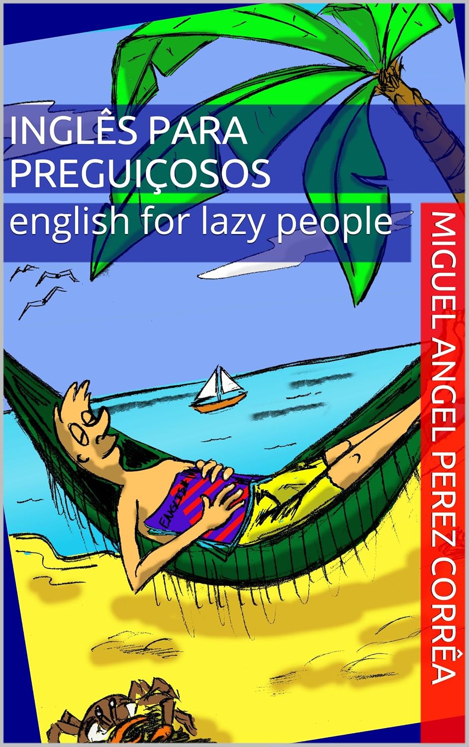 capítulo por capítulo baixar Inglês para Preguiçosos Na Ponta da Língua: Inglês em Tempo Recorde (Mnemônica)