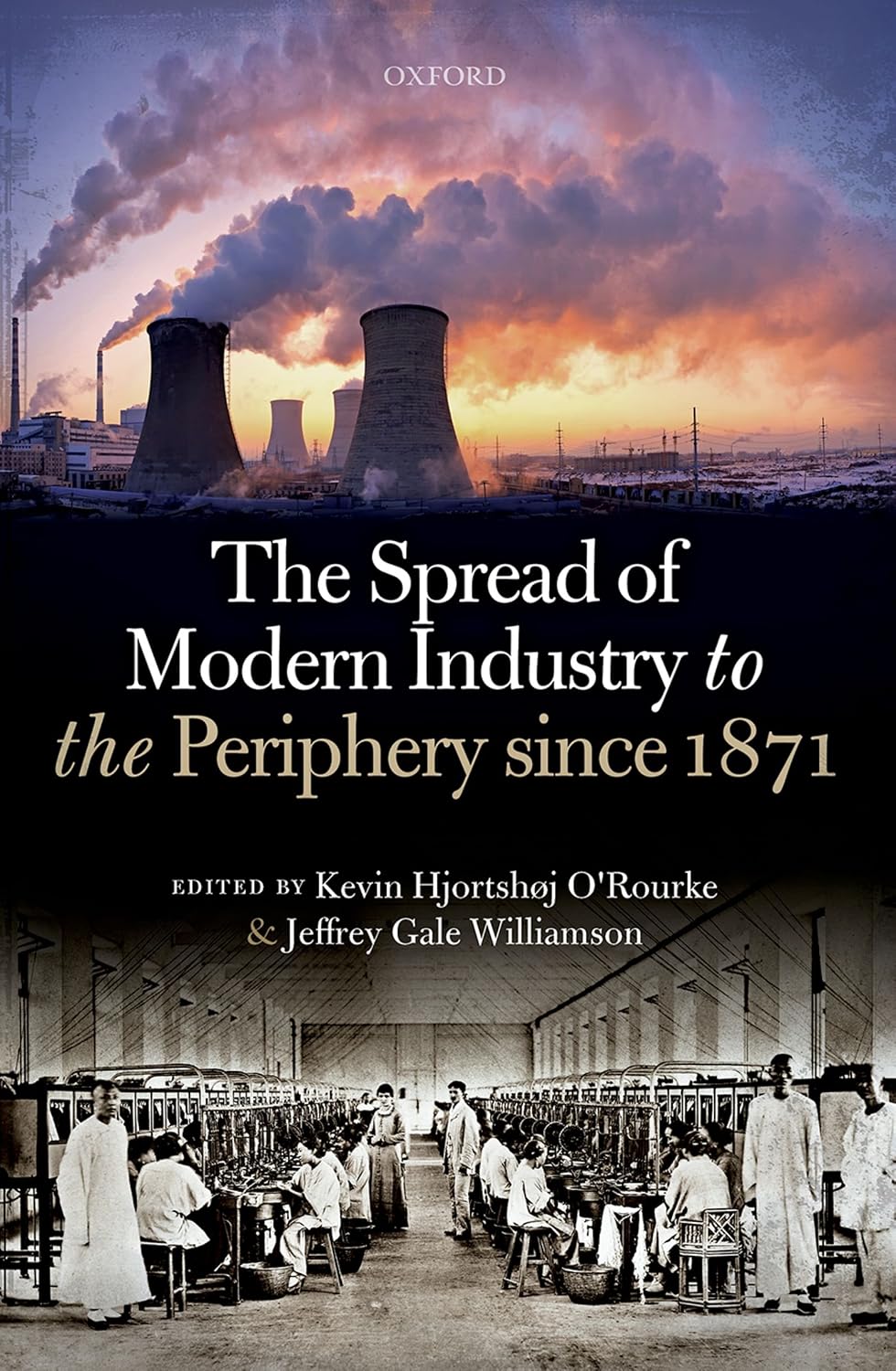 The Spread of Modern Industry to the Periphery since 1871 (English Edition) baixar o livro de graça