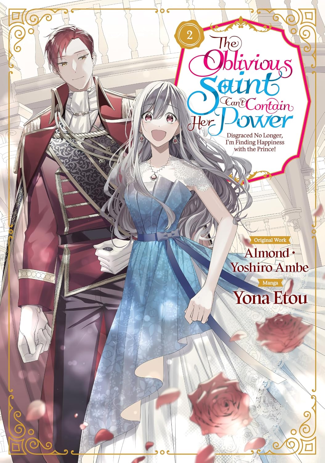 The Oblivious Saint Can't Contain Her Power: Disgraced No Longer, I'm Finding Happiness with the Prince! Volume 2 (English Edition) baixar livro de graça
