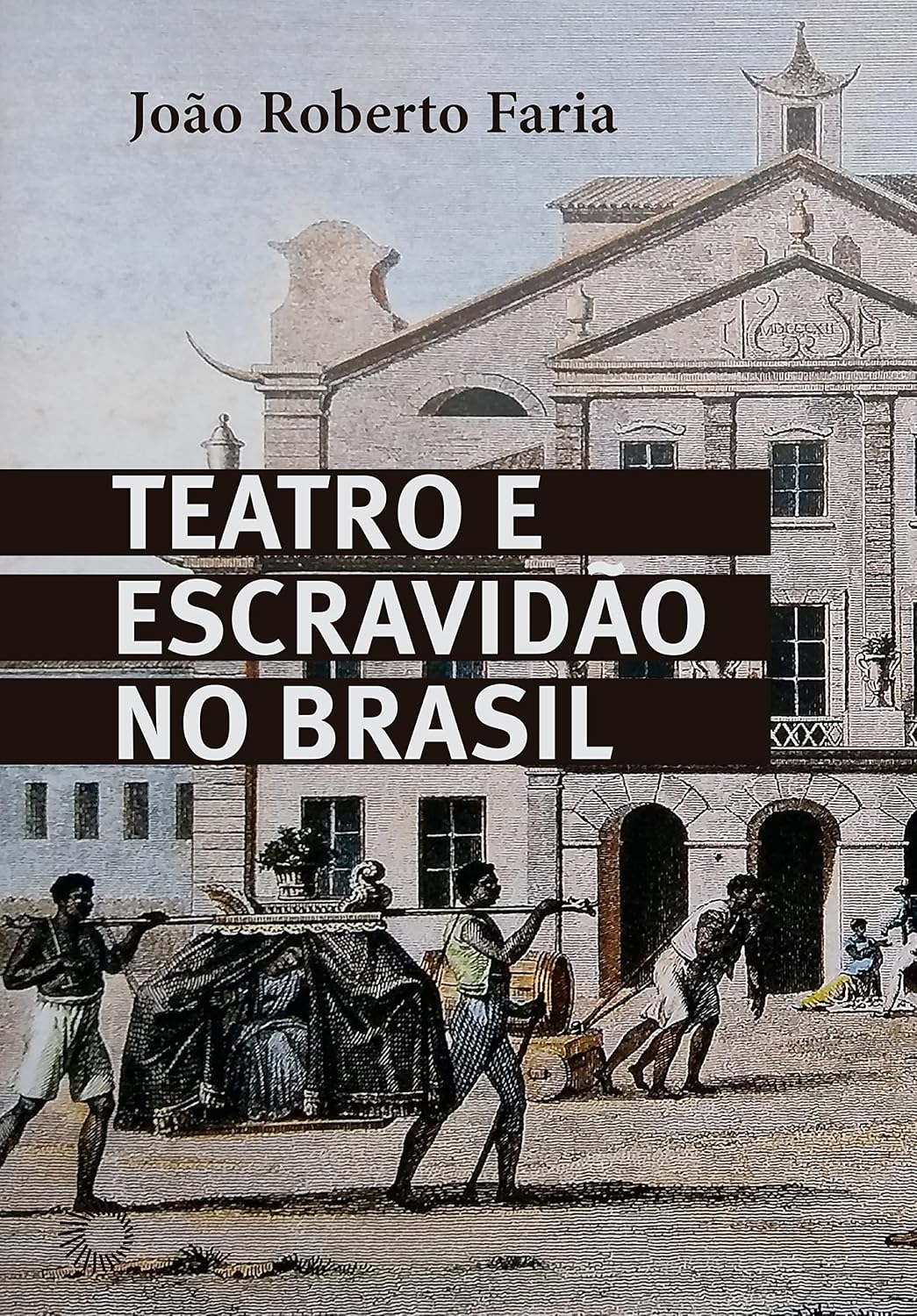 Teatro e Escravidão no Brasil baixar livro de graça