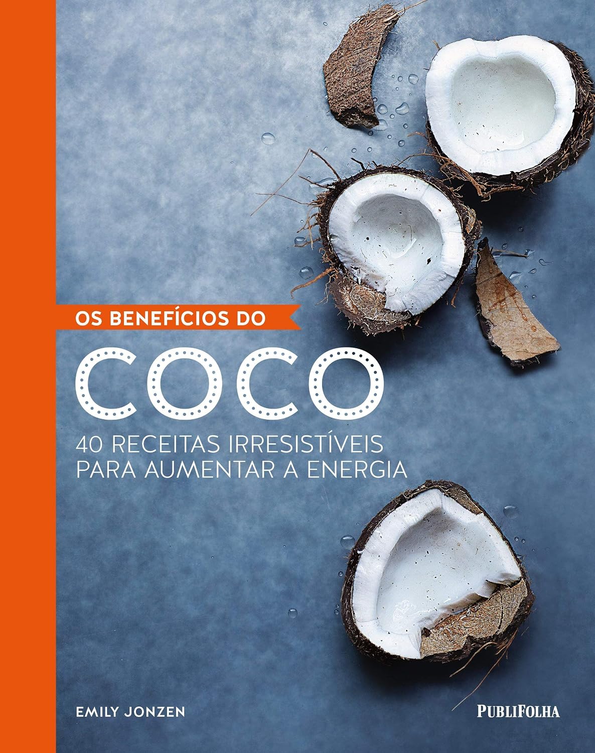 Beneficios do Coco, Os baixar livro de graça