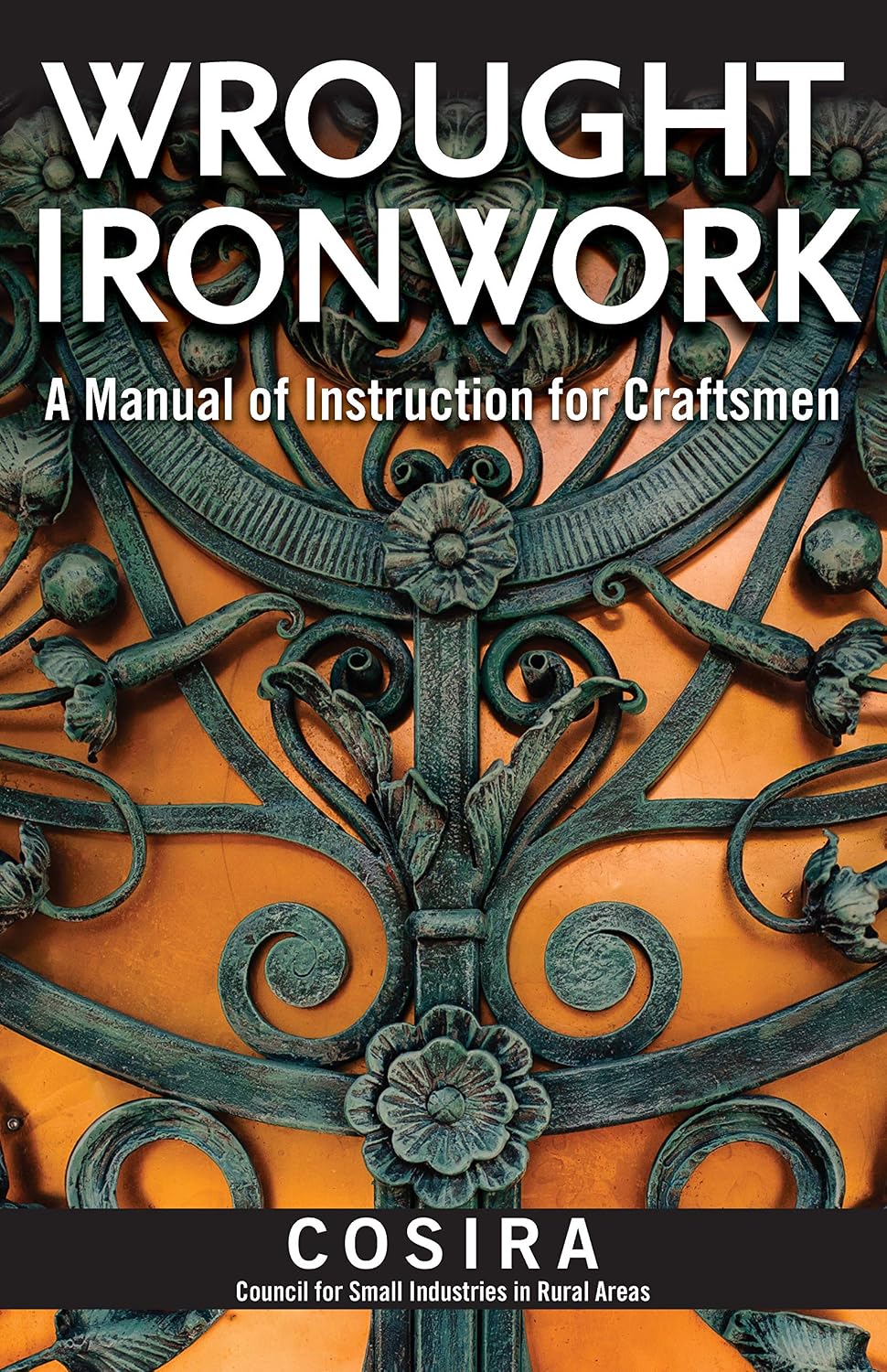 Wrought Ironwork: A Manual of Instruction for Craftsmen baixar livro de graça