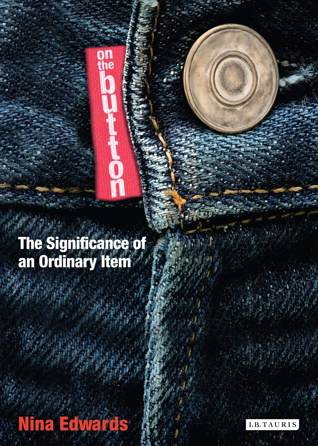 On the Button: The Significance of an Ordinary Item (English Edition) baixar o livro de graça