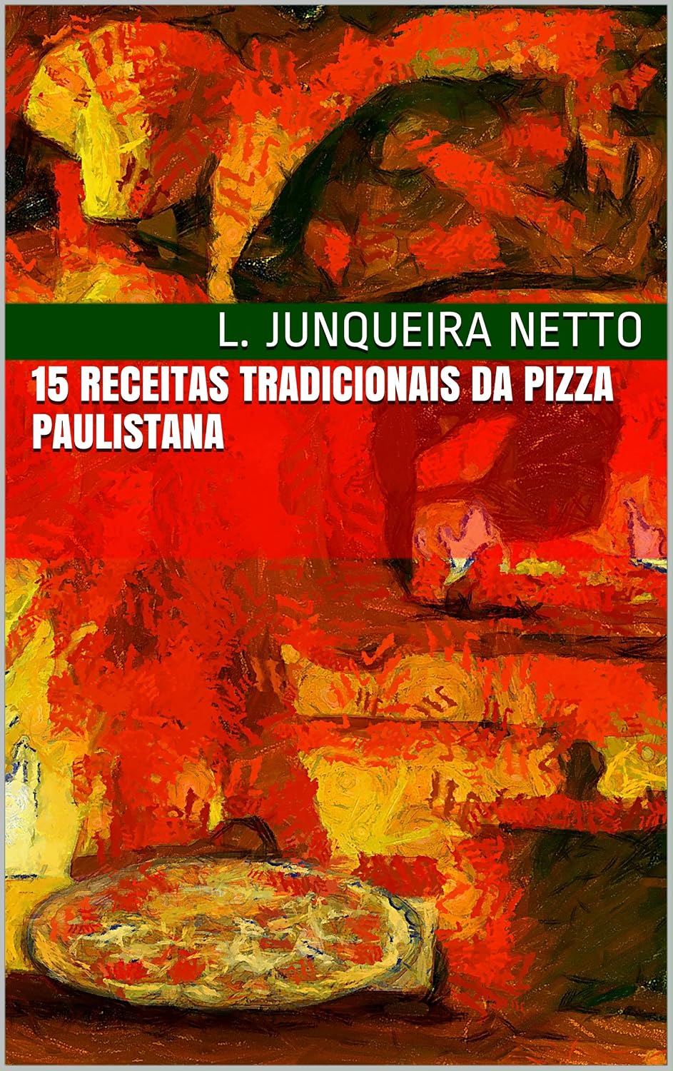 15 Receitas Tradicionais da Pizza Paulistana baixar livro de graça