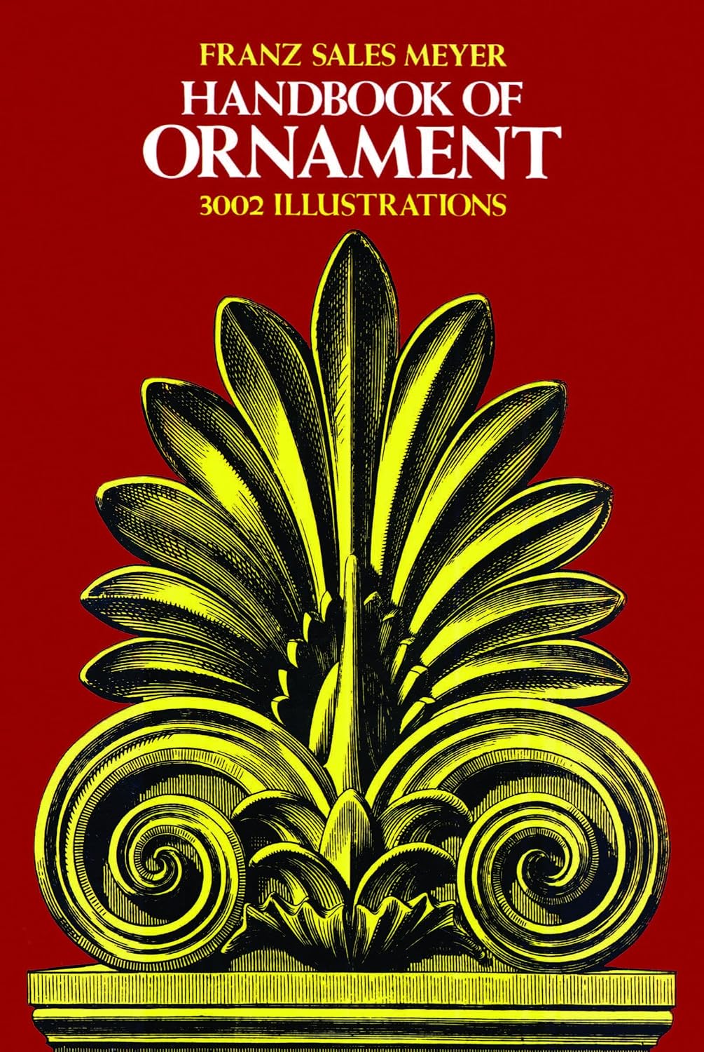 ler totalmente Handbook of Ornament: A Grammar of Art, Industrial and Architectural Designing in All Its Branches for Practical As Well As Theoretical Use