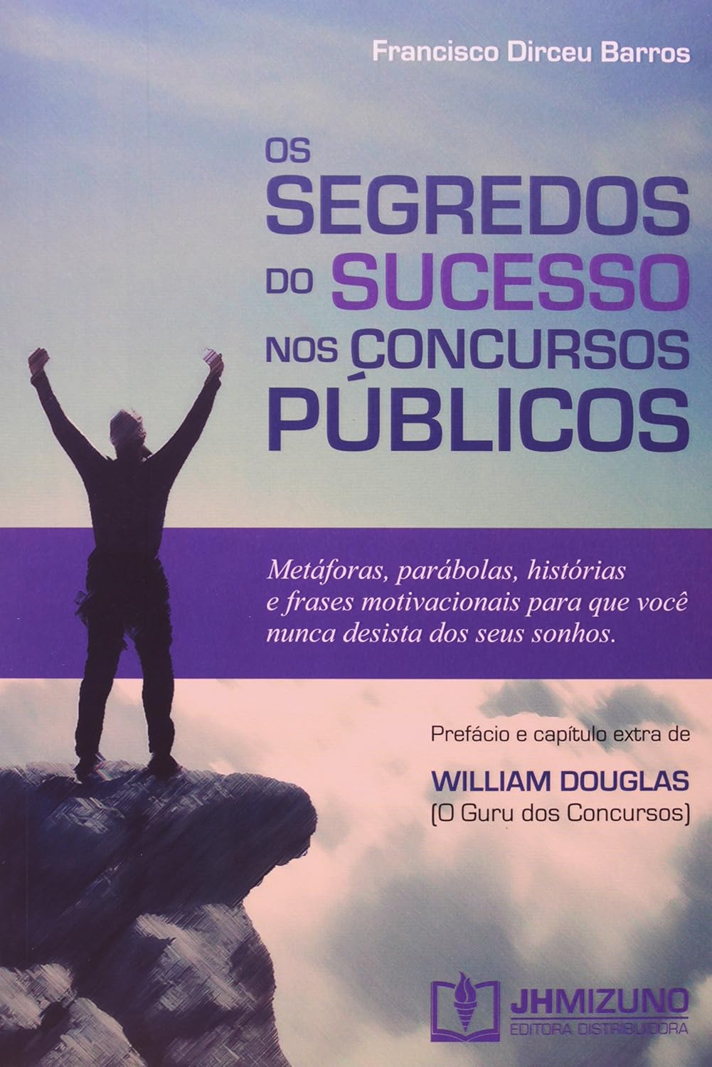 Os Segredos do Sucesso nos Concursos Públicos