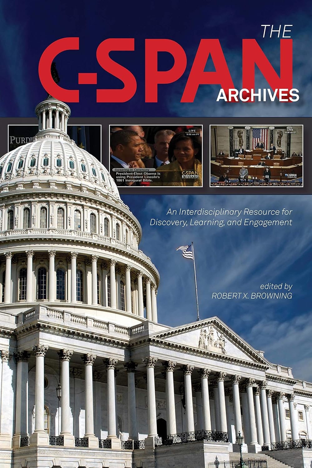 ler totalmente The C-SPAN Archives: An Interdisciplinary Resource for Discovery, Learning, and Engagement (The Year in C-SPAN Archives Research) (English Edition)