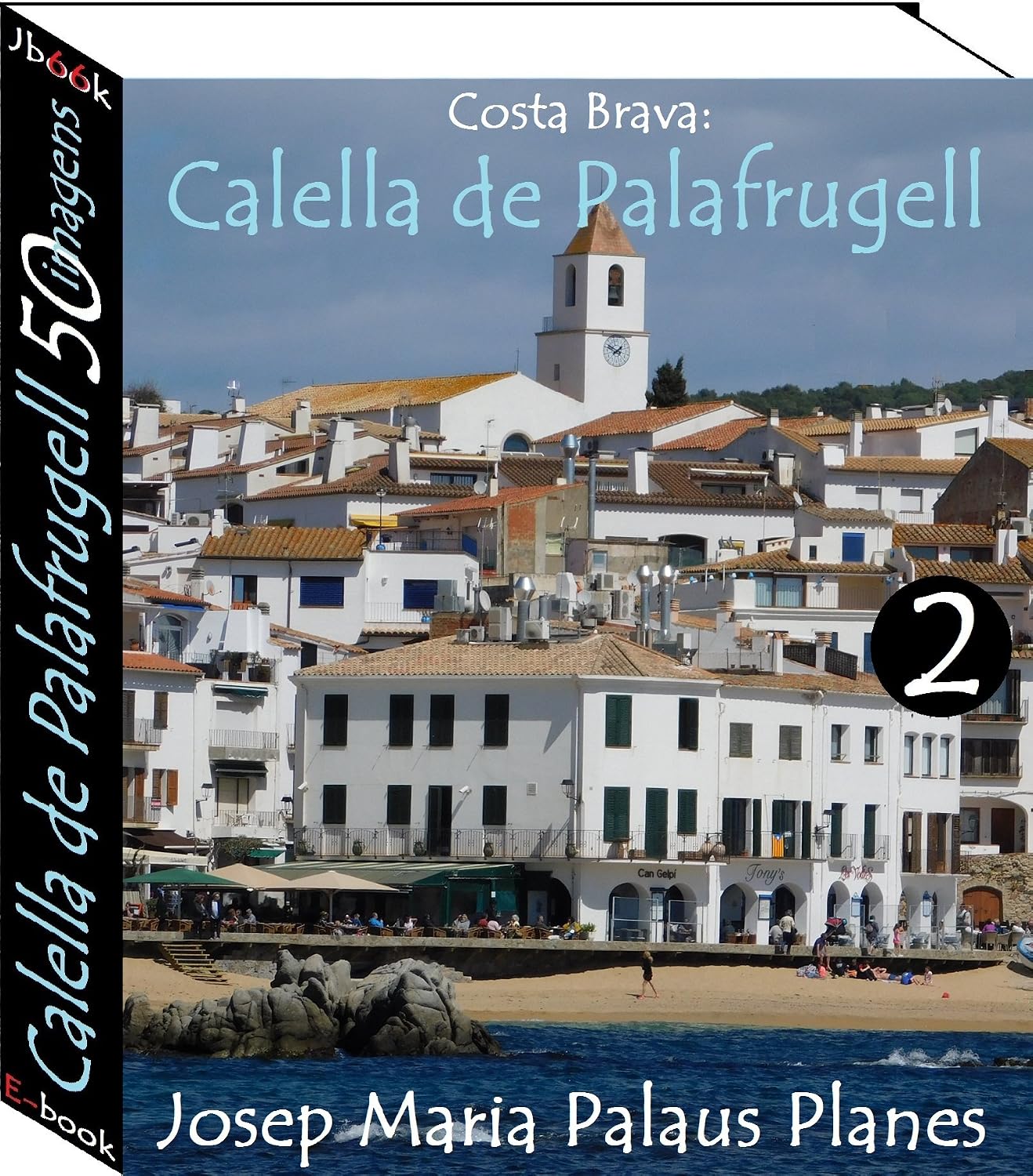 Costa Brava: Calella de Palafrugell (50 imagens) -2- baixar o livro de graça