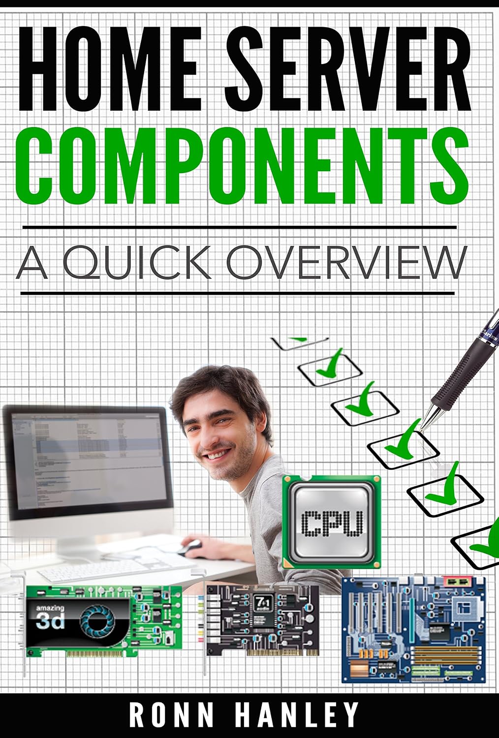 Home Server Components: A quick overview (For the Tech Hobbyist Series Book 2) (English Edition) baixar livro de graça