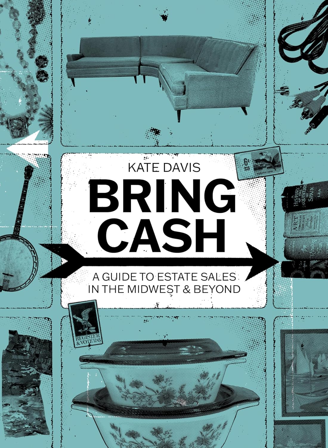 ler totalmente Bring Cash: A Guide to Estate Sales in the Midwest & Beyond (English Edition)