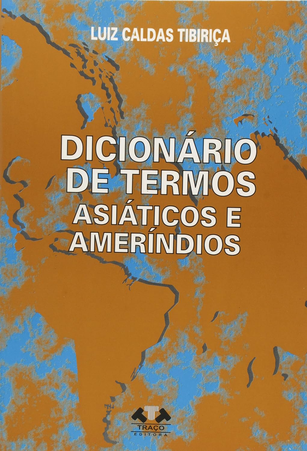 Dicionario De Termos Asiaticos E Amerindios baixar o livro de graça