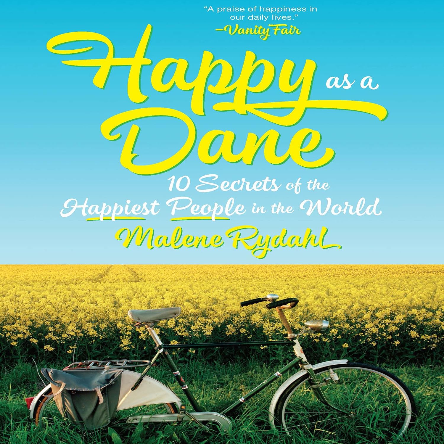 ler totalmente Happy as a Dane: 10 Secrets of the Happiest People in the World