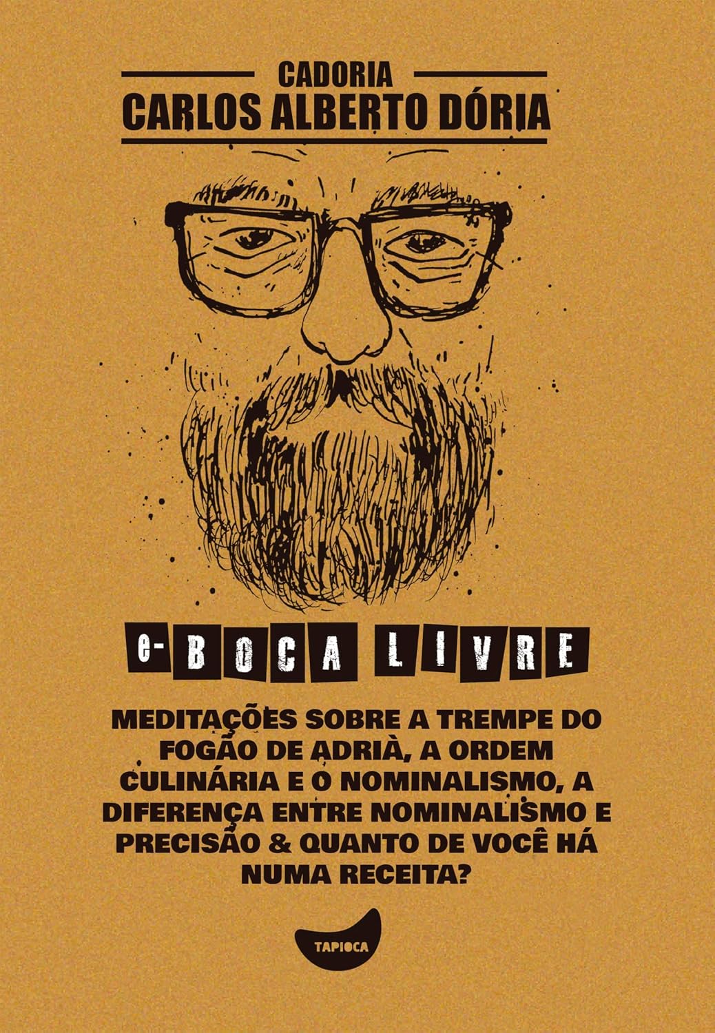 Meditações sobre a trempe do fogão de Adrià, A ordem culinária e o nominalismo, A diferença entre nominalismo e precisão & Quanto de você há numa receita?