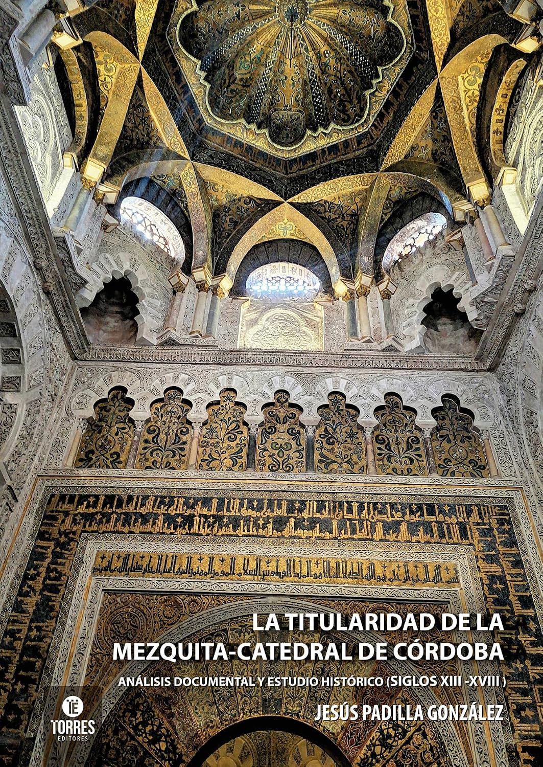 LA TITULARIDAD DE LA MEZQUITA-CATEDRAL DE CÓRDOBA baixar o livro de graça