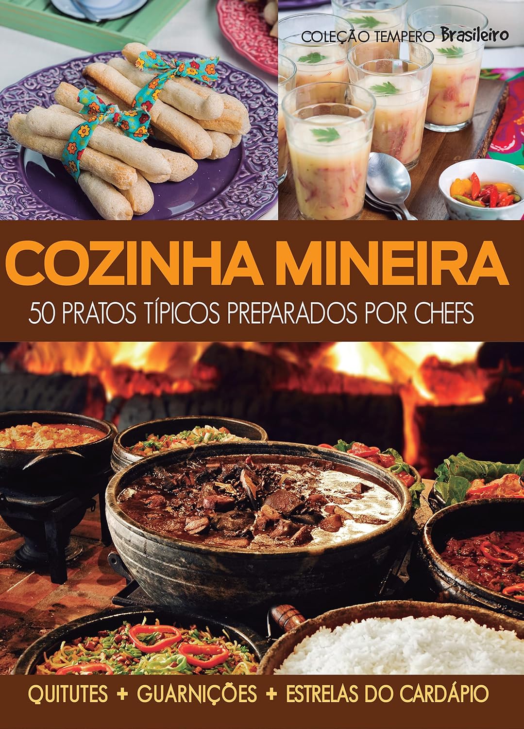 Cozinha mineira: 50 pratos típicos preparados por chefs baixar livro de graça