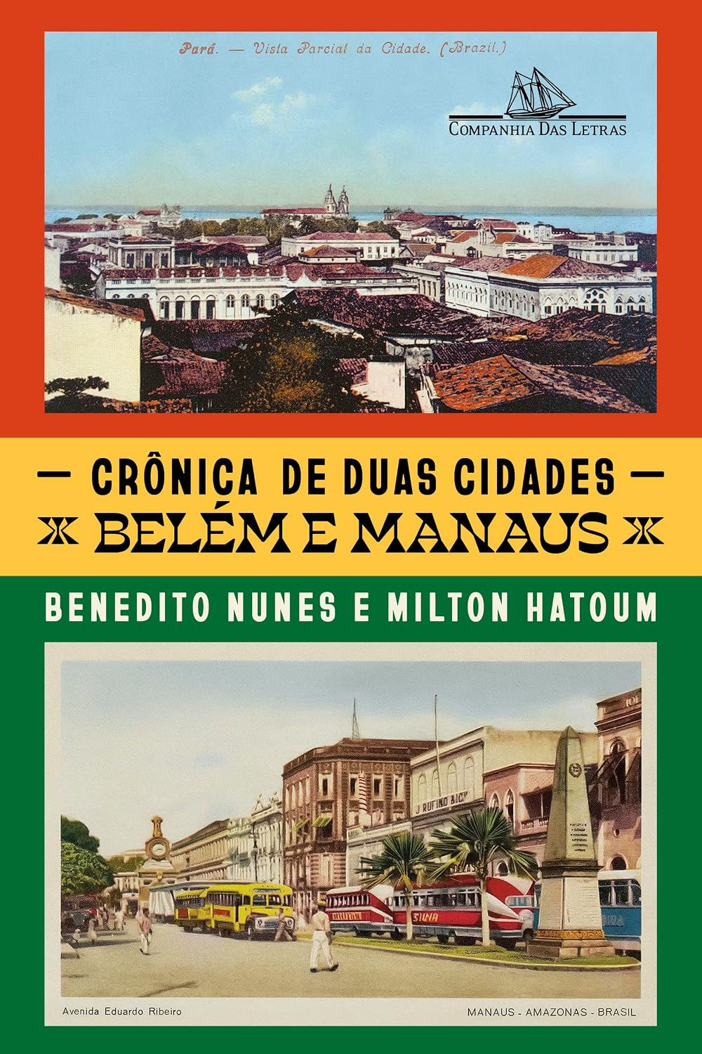 Crônica de duas cidades: Belém e Manaus baixar livro de graça