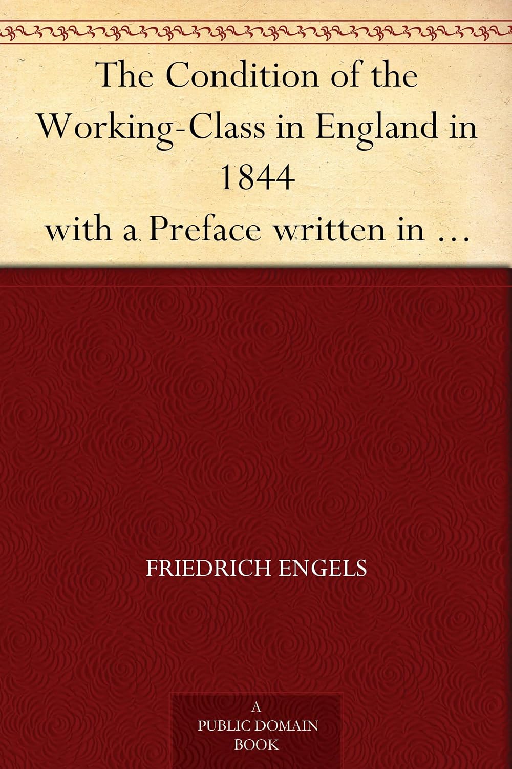 The Condition of the Working-Class in England in 1844 with a Preface written in 1892 (English Edition) baixar livro de graça
