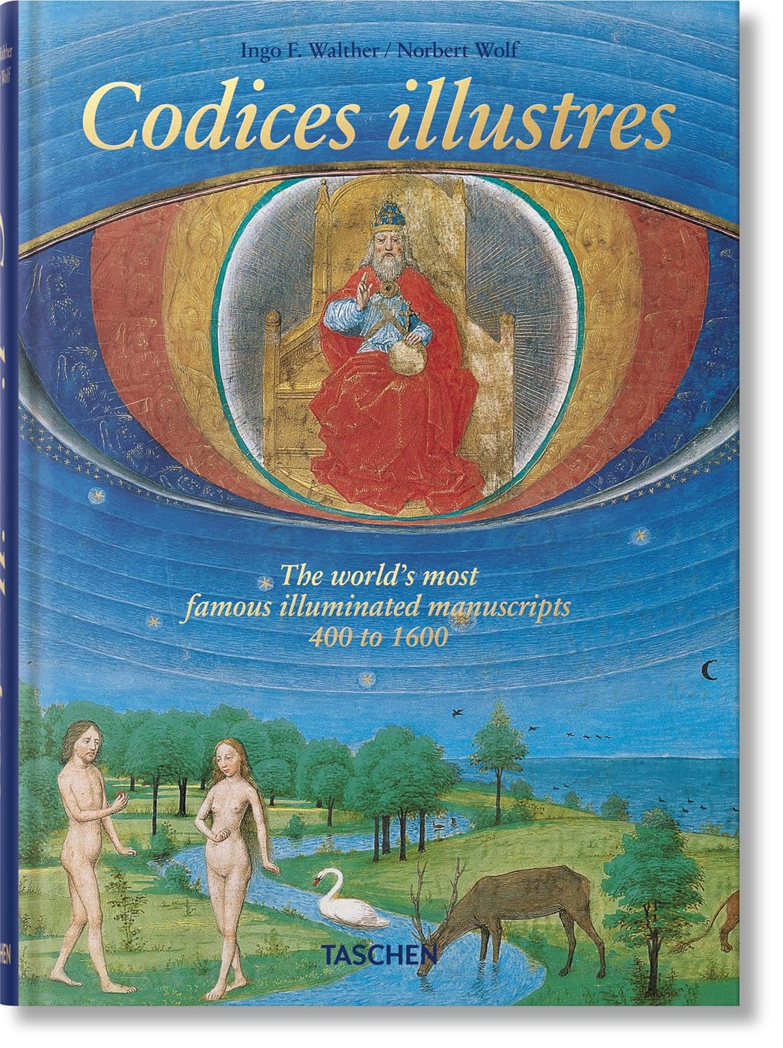 Codices illustres - the world's most famous illuminated manuscripts: The World's Most Famous Illuminated Manuscripts 400 to 1600