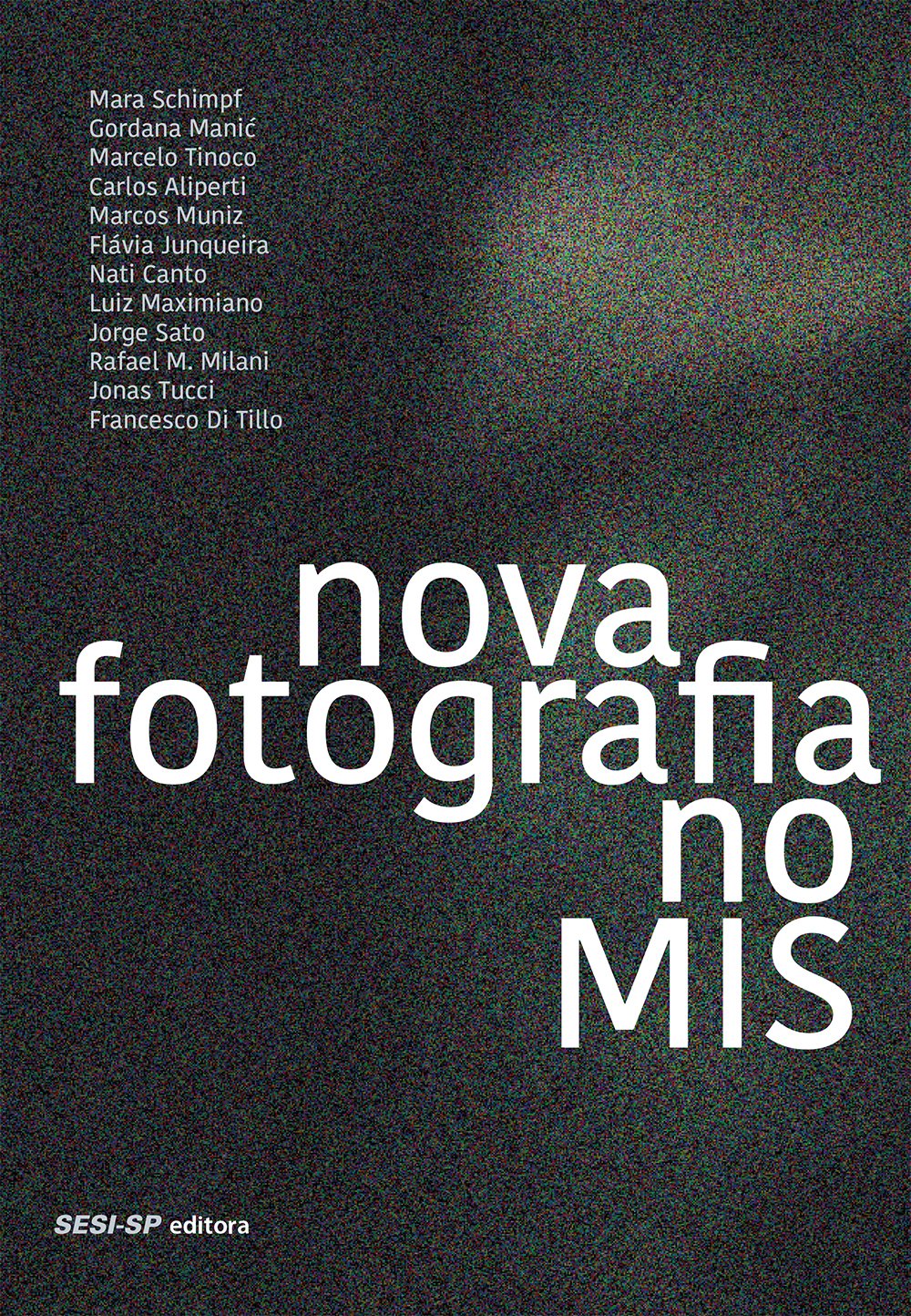 Nova Fotografia no Mis. 2012 - 2013