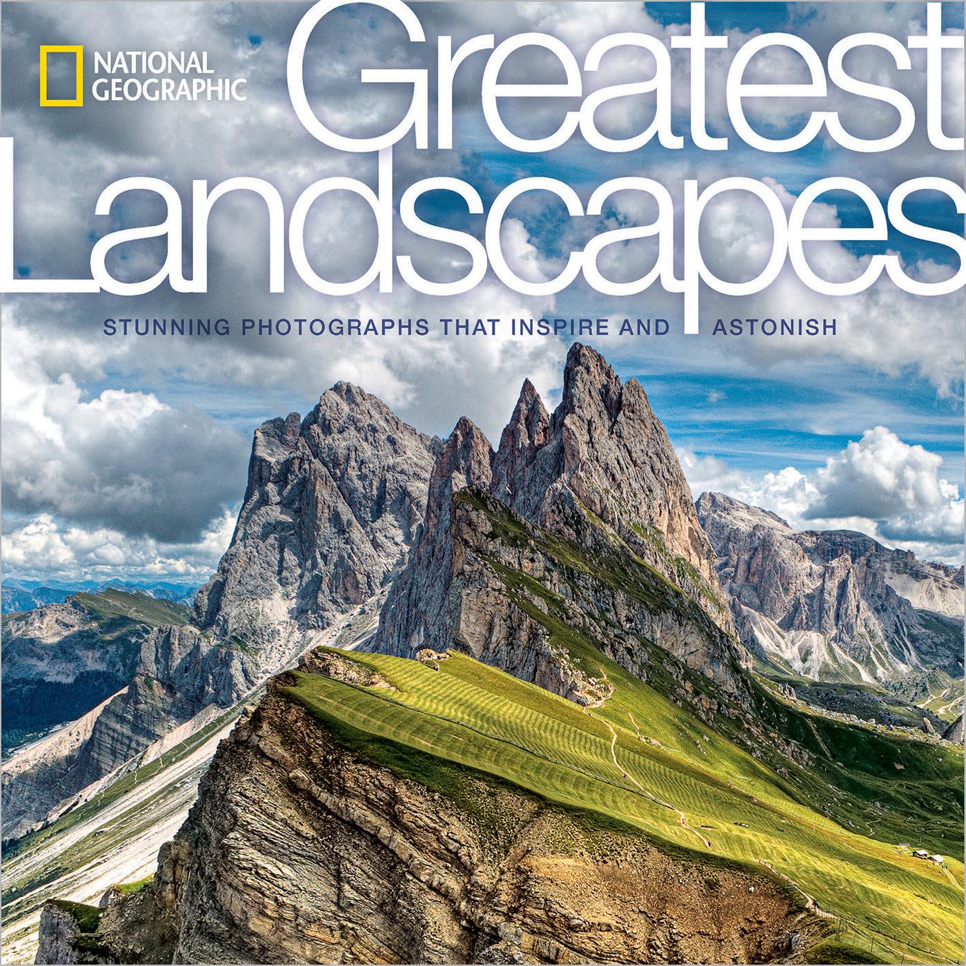 National Geographic Greatest Landscapes: Stunning Photographs That Inspire and Astonish baixar o livro de graça