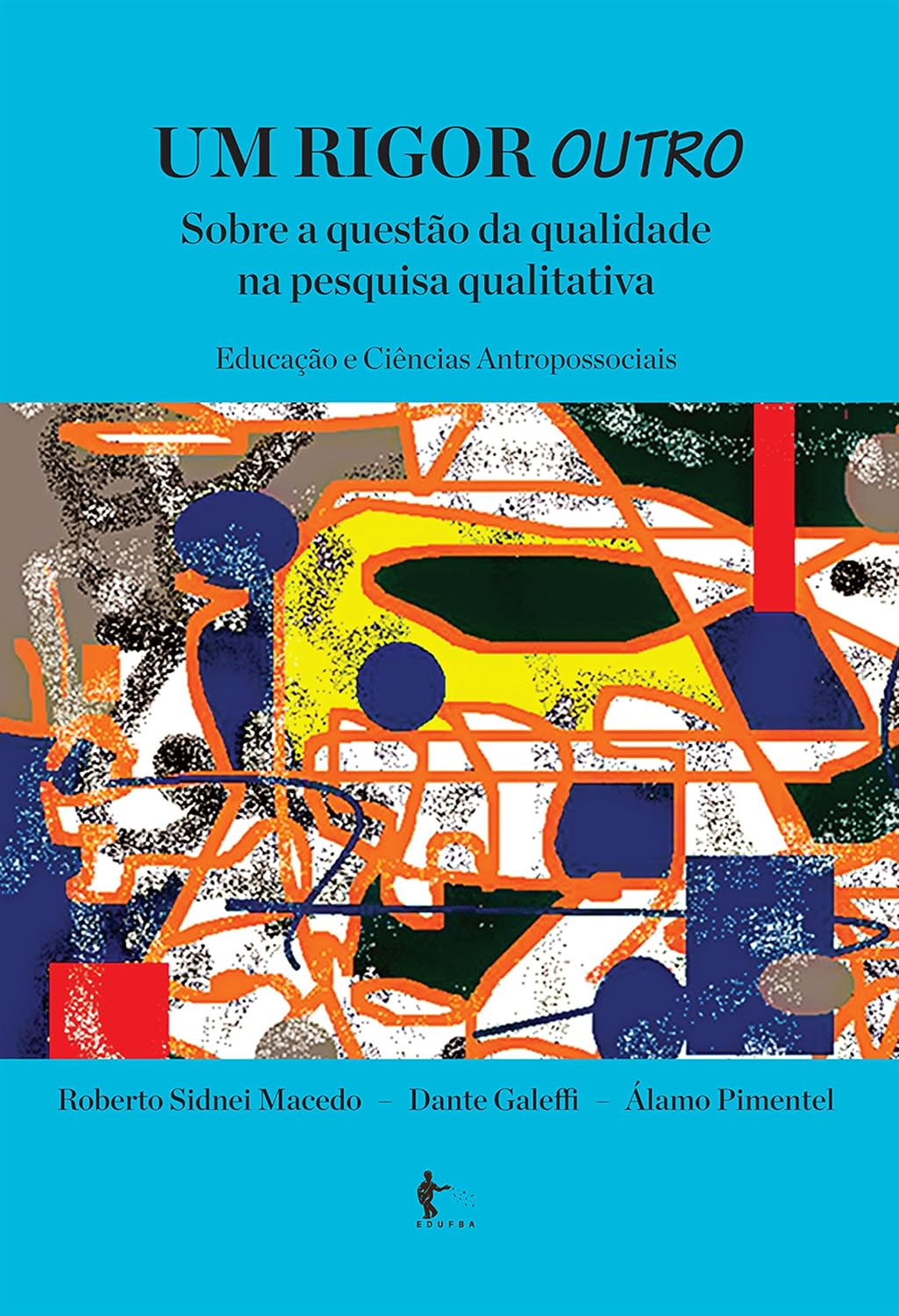 capítulo por capítulo baixar Um rigor outro sobre a qualidade na pesquisa qualitativa: educação e ciências humanas