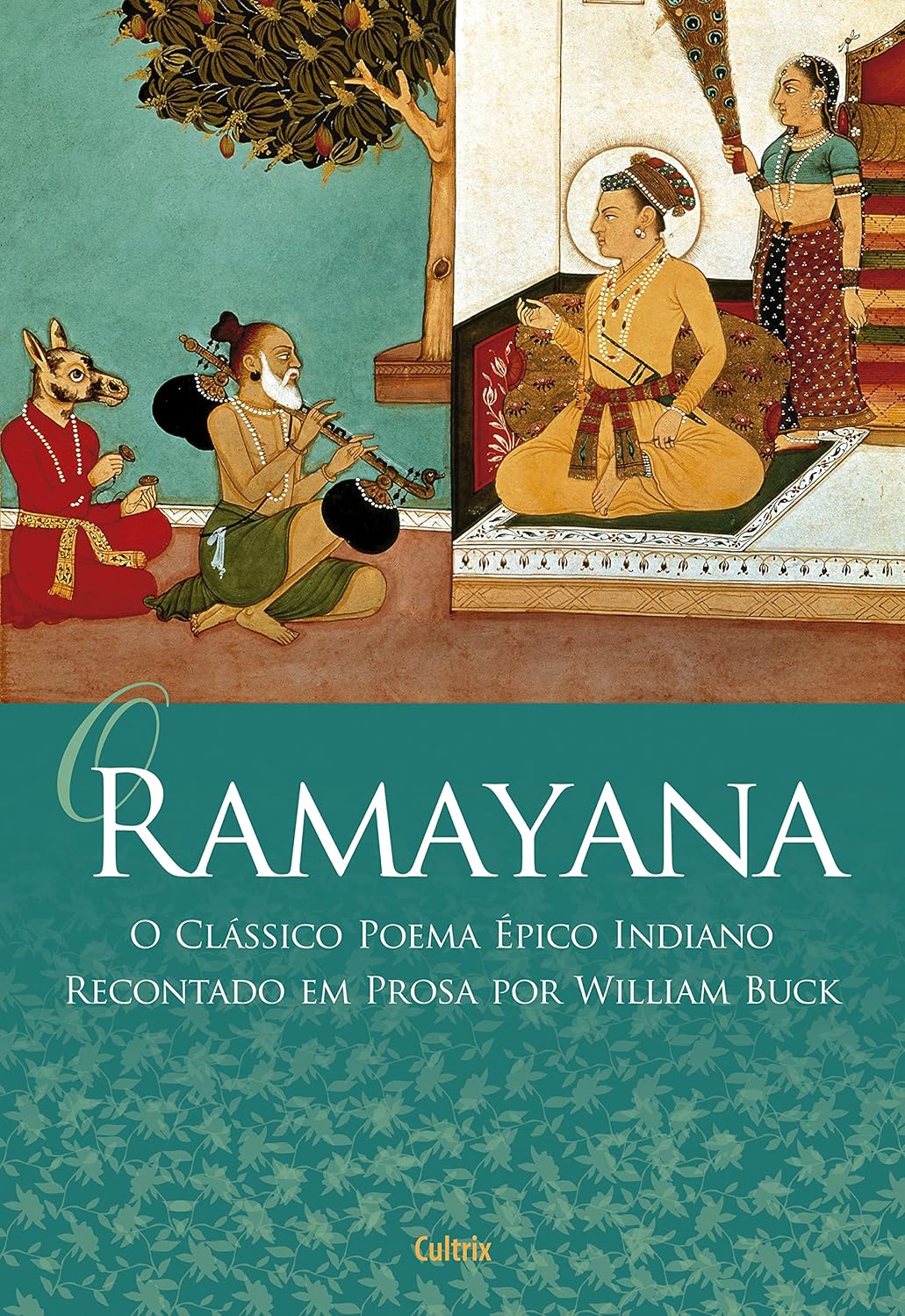 ler totalmente O Ramayana: O Clássico poema épico indiano recontado em prosa por William Buck