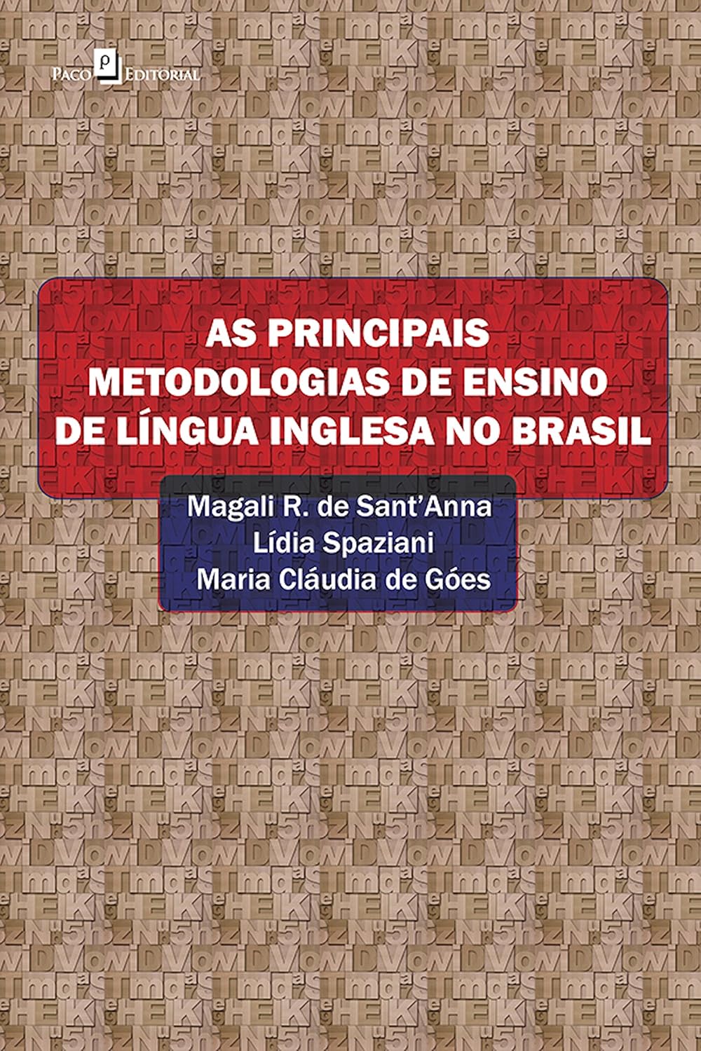 As principais metodologias de ensino de língua inglesa no Brasil baixar o livro de graça