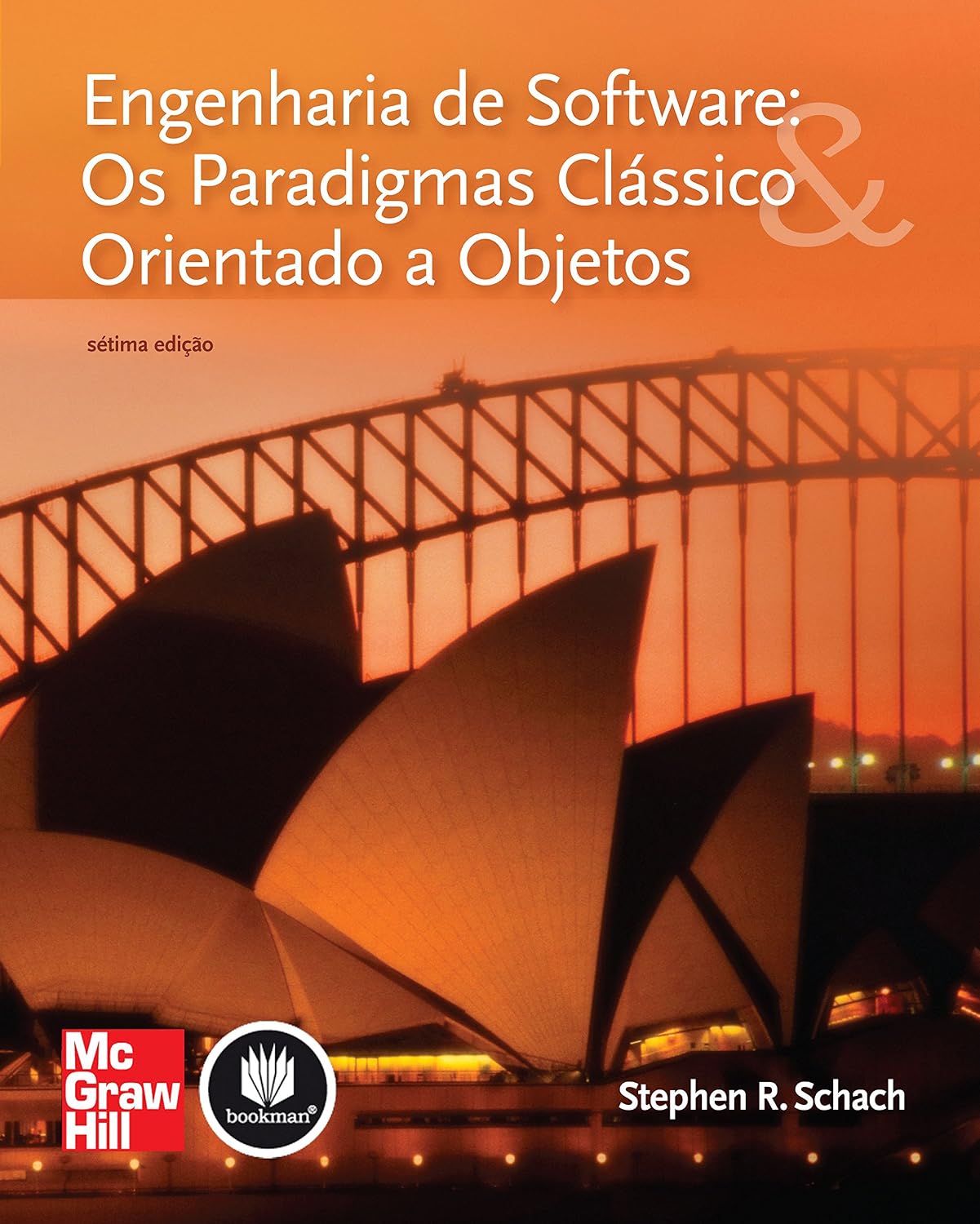 Engenharia de Software: Os Paradigmas Clássico e Orientado a Objetos