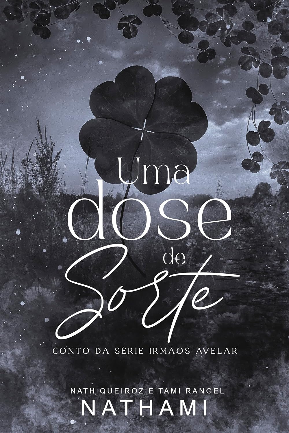 capítulo por capítulo baixar Uma Dose de Sorte: conto da série Irmãos Avelar 2.5