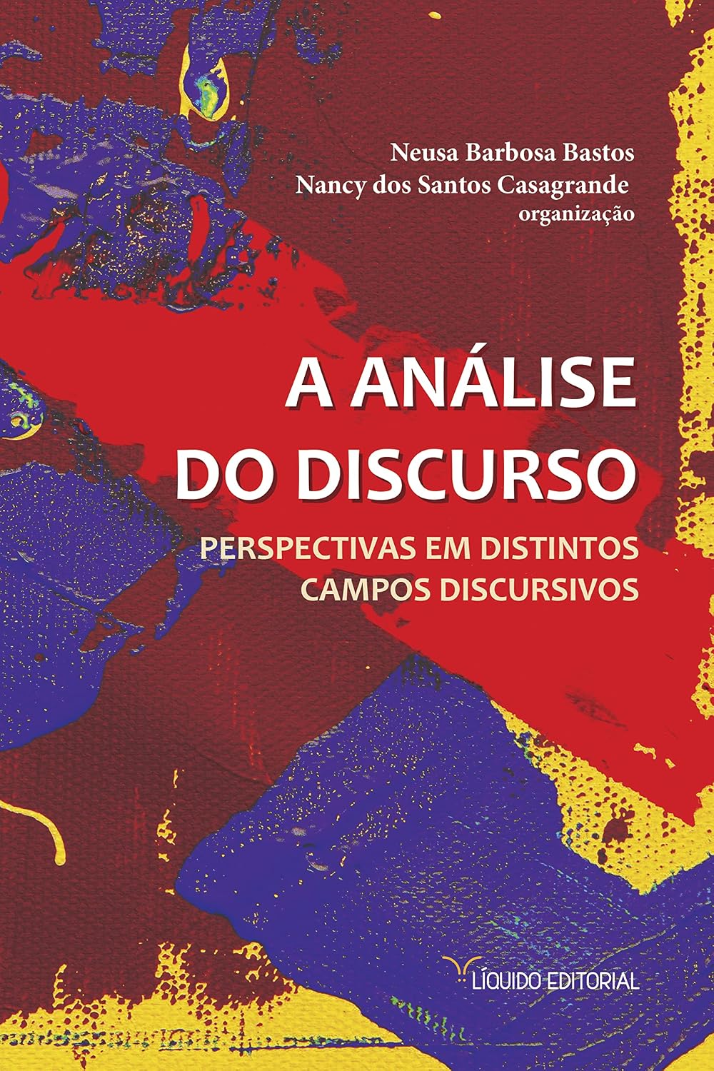 A Análise do Discurso: Perspectivas em distintos campos discursivos baixar o livro de graça