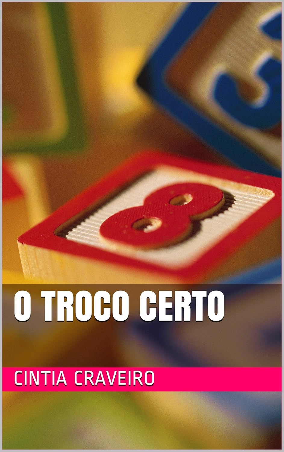 O Troco Certo (Educando Livro 2)