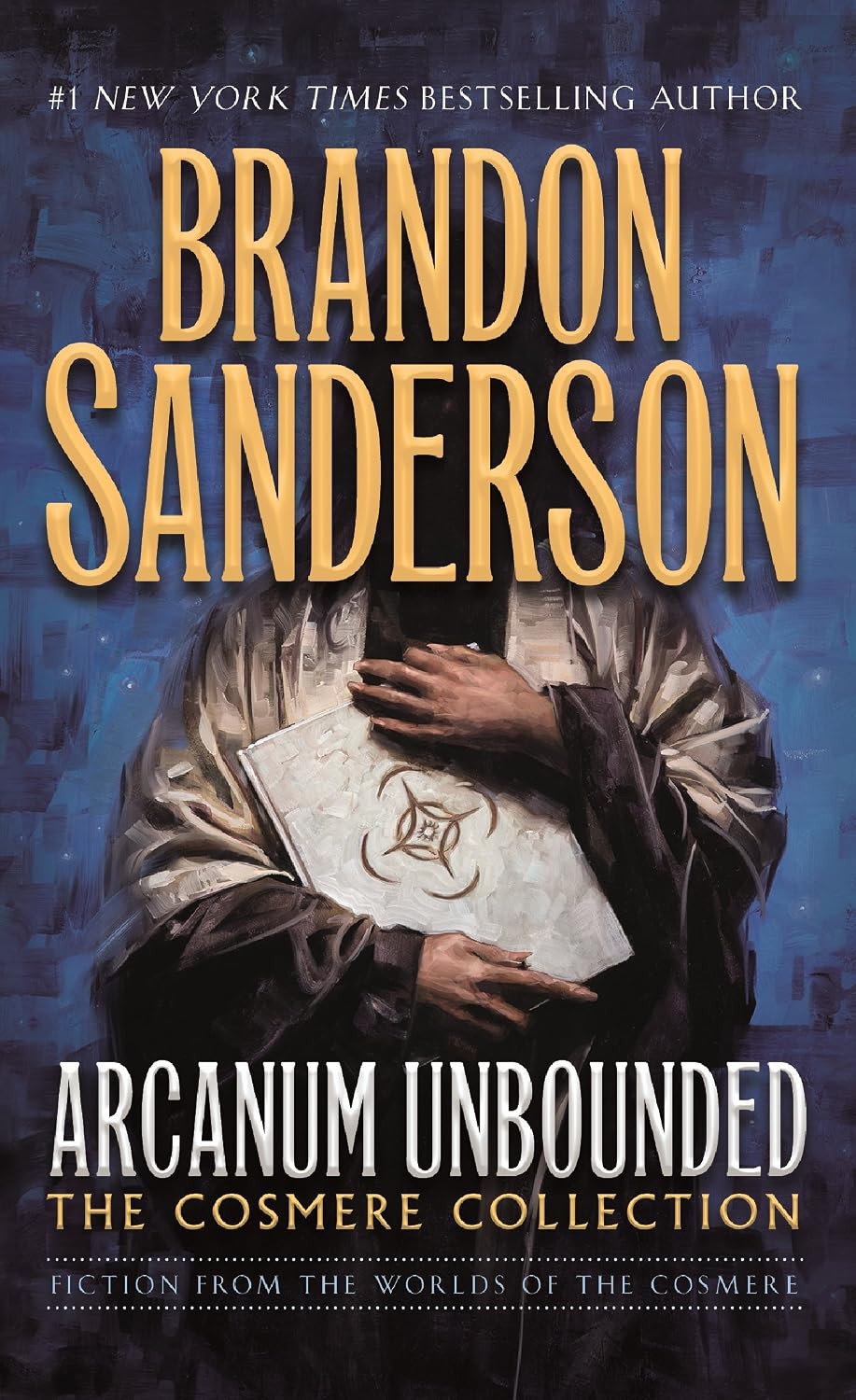 Arcanum Unbounded: The Cosmere Collection: 3
