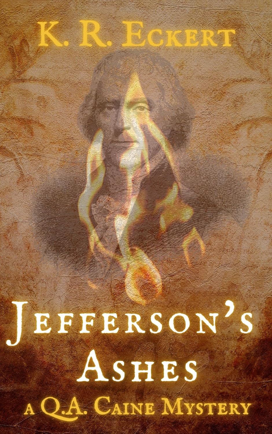 Jefferson's Ashes (Q.A. Caine Mysteries Book 2) (English Edition)