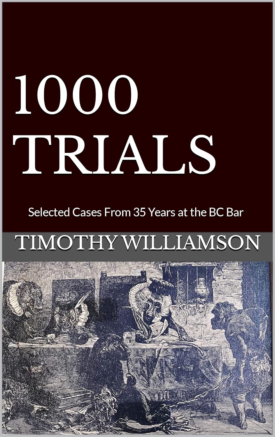1000 TRIALS: Selected Cases From 35 Years at the BC Bar (English Edition) baixar livro de graça