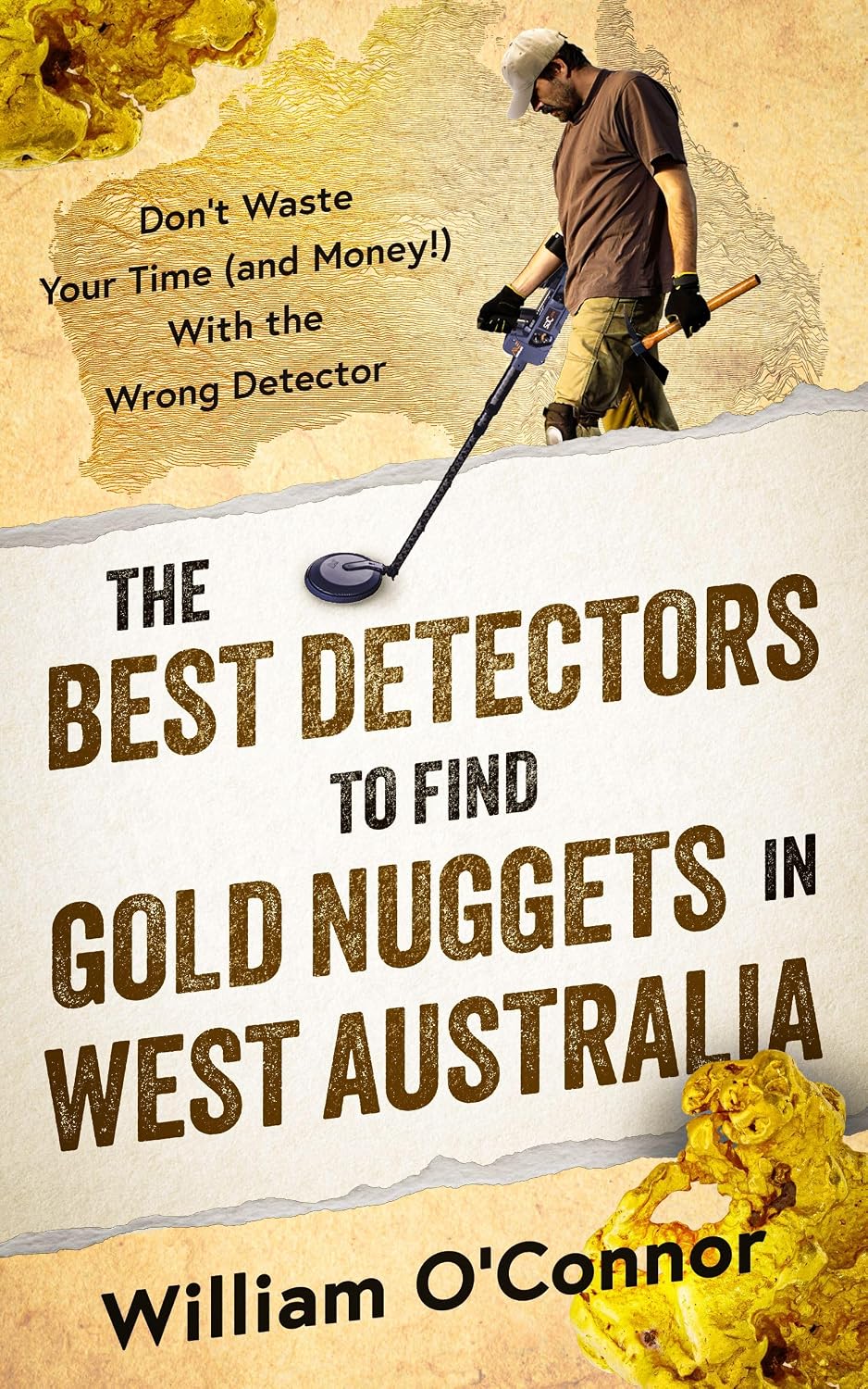 capítulo por capítulo baixar The Best Detectors to Find Gold Nuggets in West Australia: Don’t Waste Your Time (And Money!) by Using the Wrong Detector (English Edition)