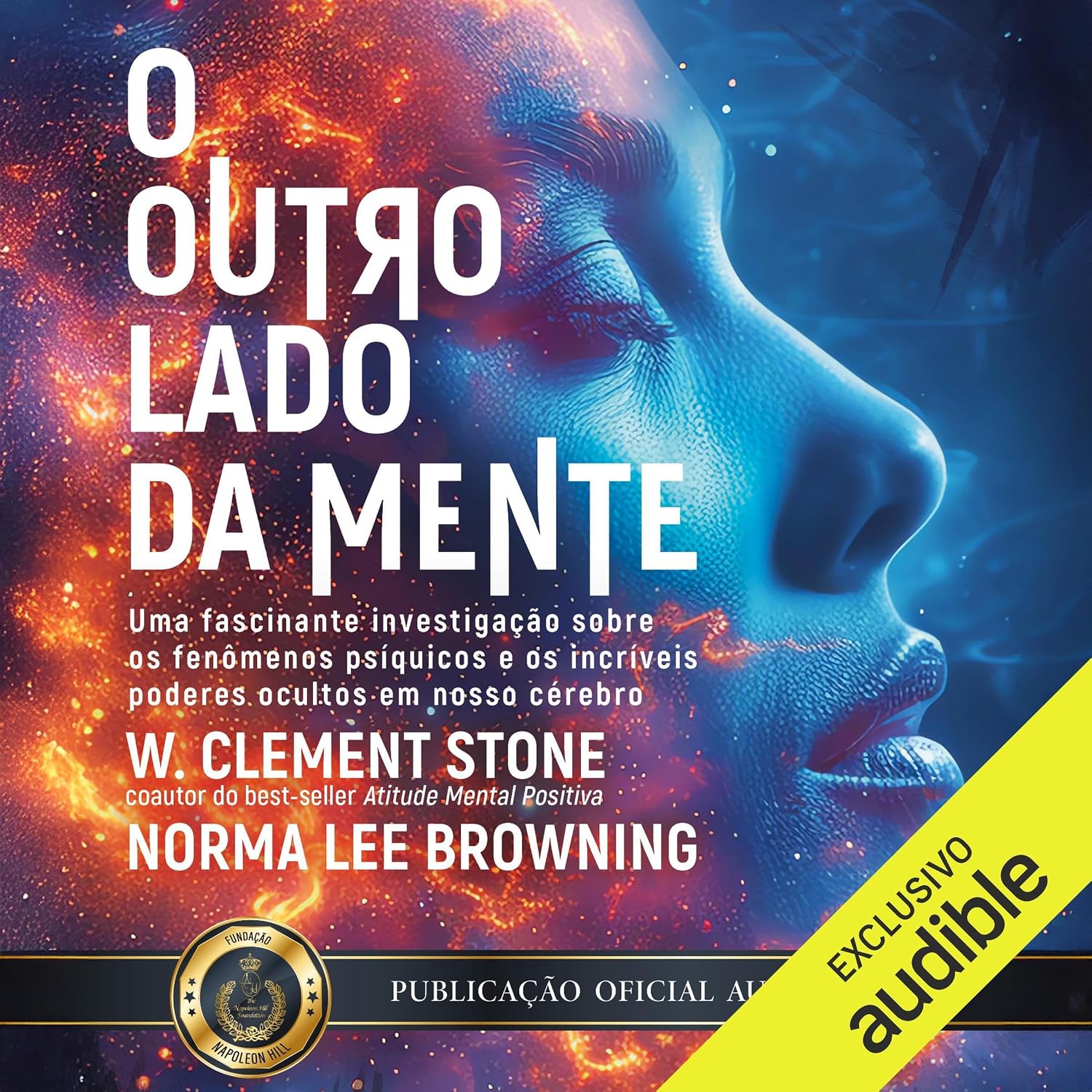 O outro lado da mente: Uma fascinante investigação sobre os fenômenos psíquicos e os incríveis poderes ocultos em nosso cérebro baixar livro de graça