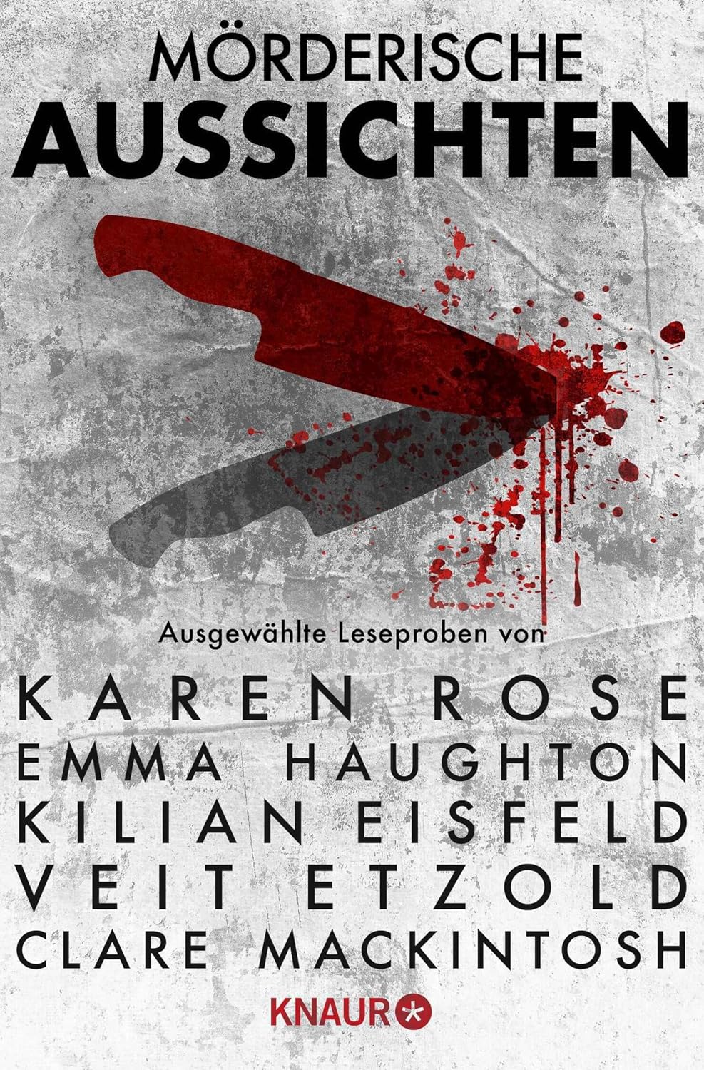 Mörderische Aussichten: Thriller & Krimi bei Droemer Knaur #10: Ausgewählte Leseproben von Karen Rose, Emma Haughton, Kilian Eisfeld, Veit Etzold, Clare Mackintosh u.v.m. (German Edition) baixar livro de graça