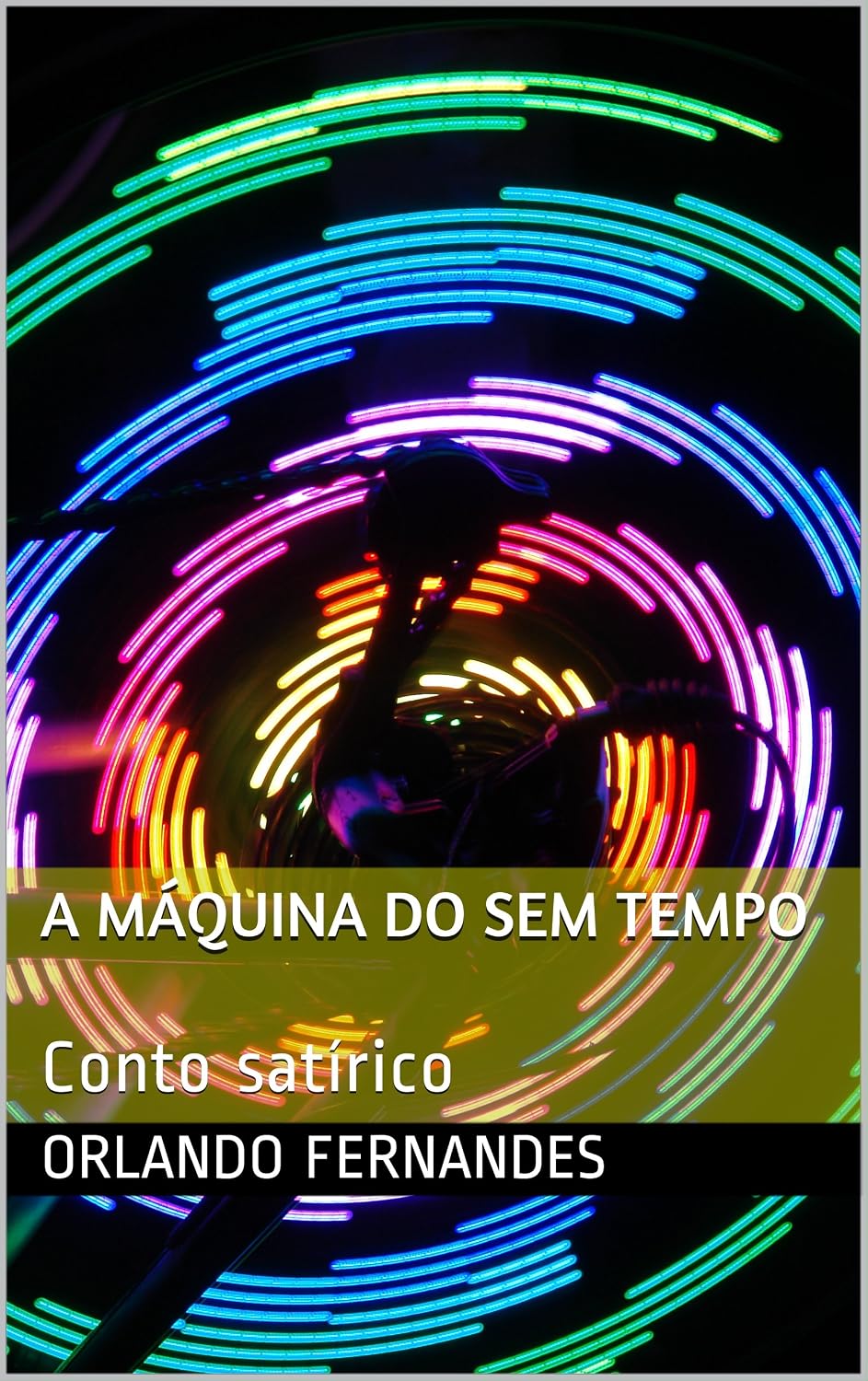 A MÁQUINA DO sem TEMPO: Conto satírico baixar o livro de graça