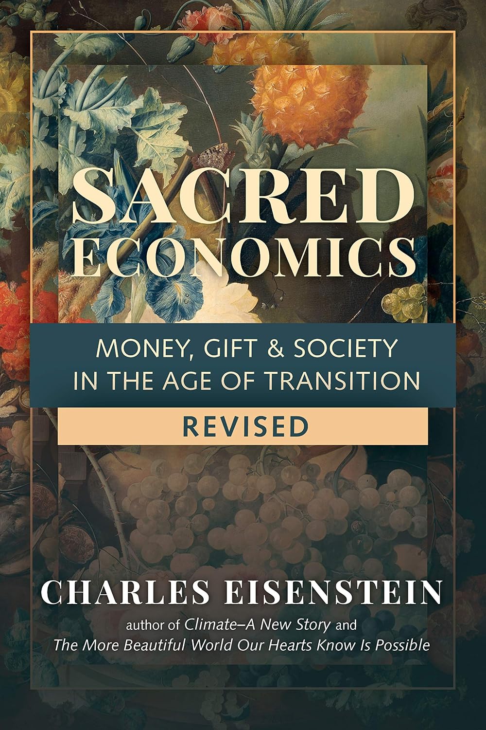 ler totalmente Sacred Economics, Revised: Money, Gift & Society in the Age of Transition (English Edition)