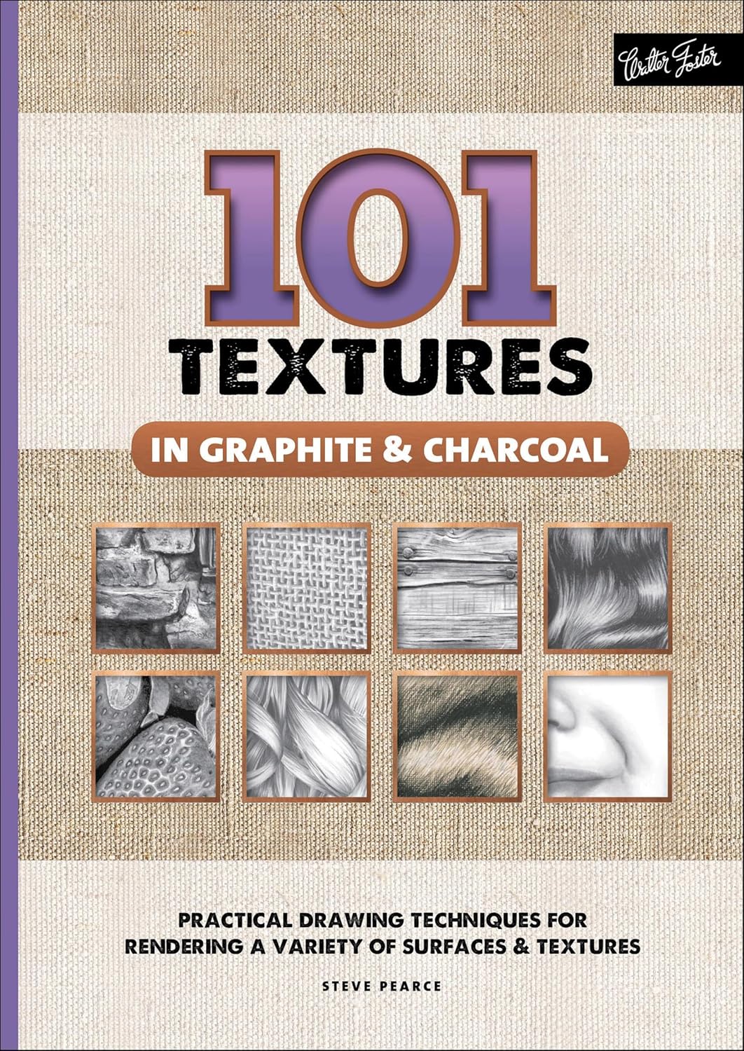 ler totalmente 101 Textures in Graphite & Charcoal: Practical Drawing Techniques for Rendering a Variety of Surfaces & Textures (English Edition)