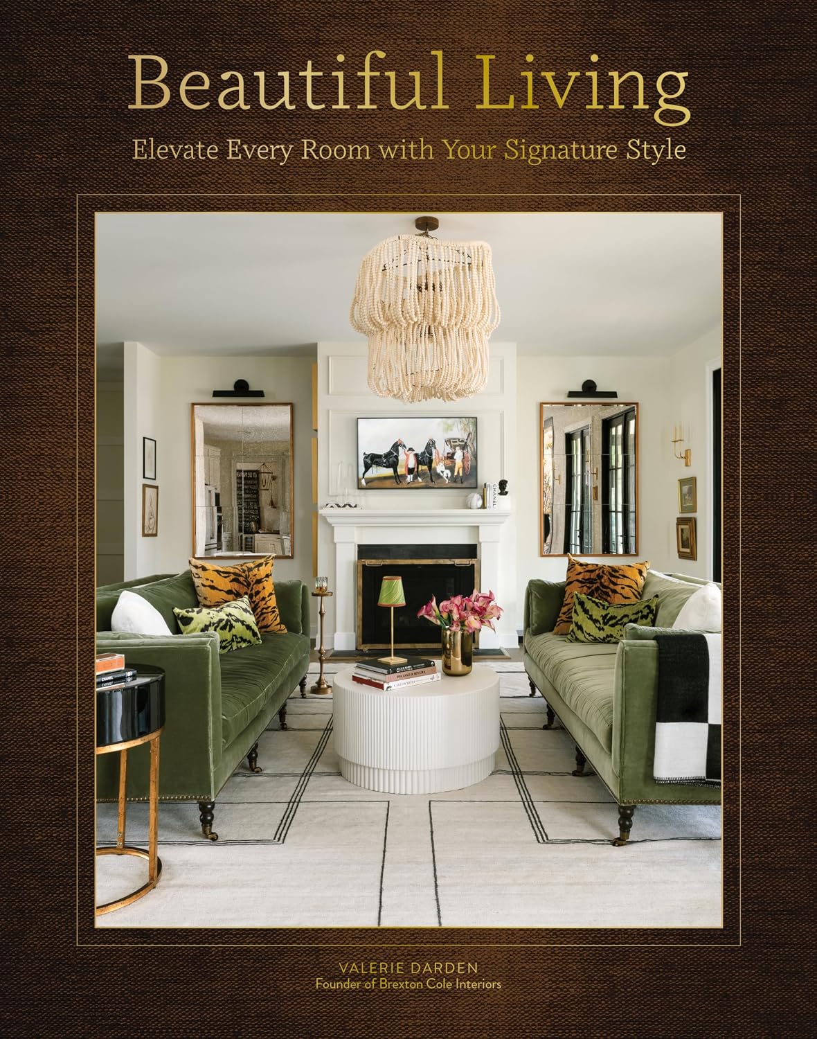 Beautiful Living: Elevate Every Room with Your Signature Style (English Edition) baixar livro de graça