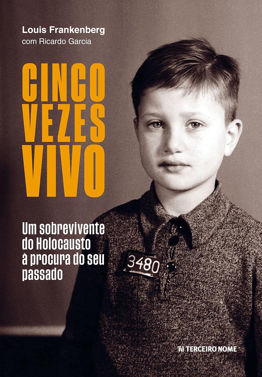 capítulo por capítulo baixar Cinco vezes vivo; Um sobrevivente do Holocausto à procura do seu passado